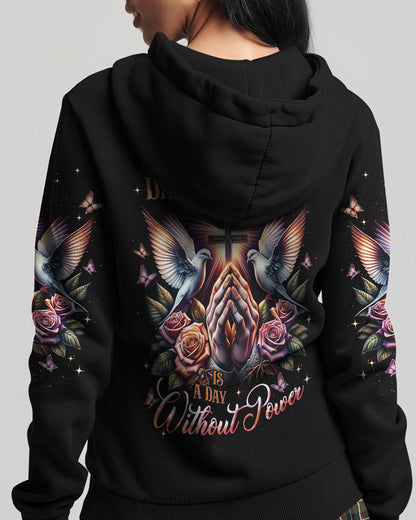 A Day Without Prayer Is A Day Without Power Women's All Over Print Shirt - Tlnt2609251